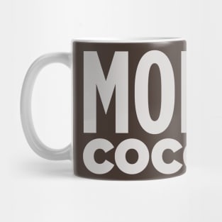 MORE COCOA! Mug